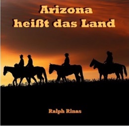 Arizona heißt das Land